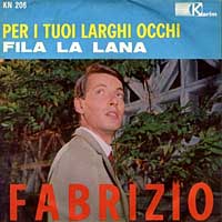 45 giri Per i tuoi larghi occhi — Fila la lana